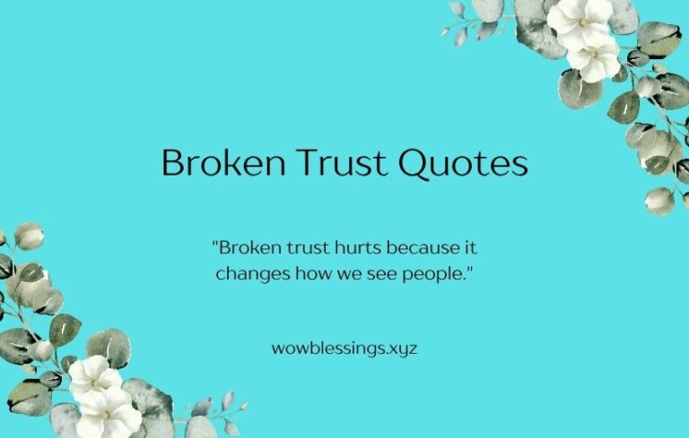 Broken Trust Quotes